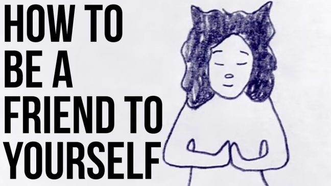 How to be a Friend to Yourself